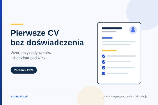 Jak napisać CV bez doświadczenia? Przykłady i wzór
